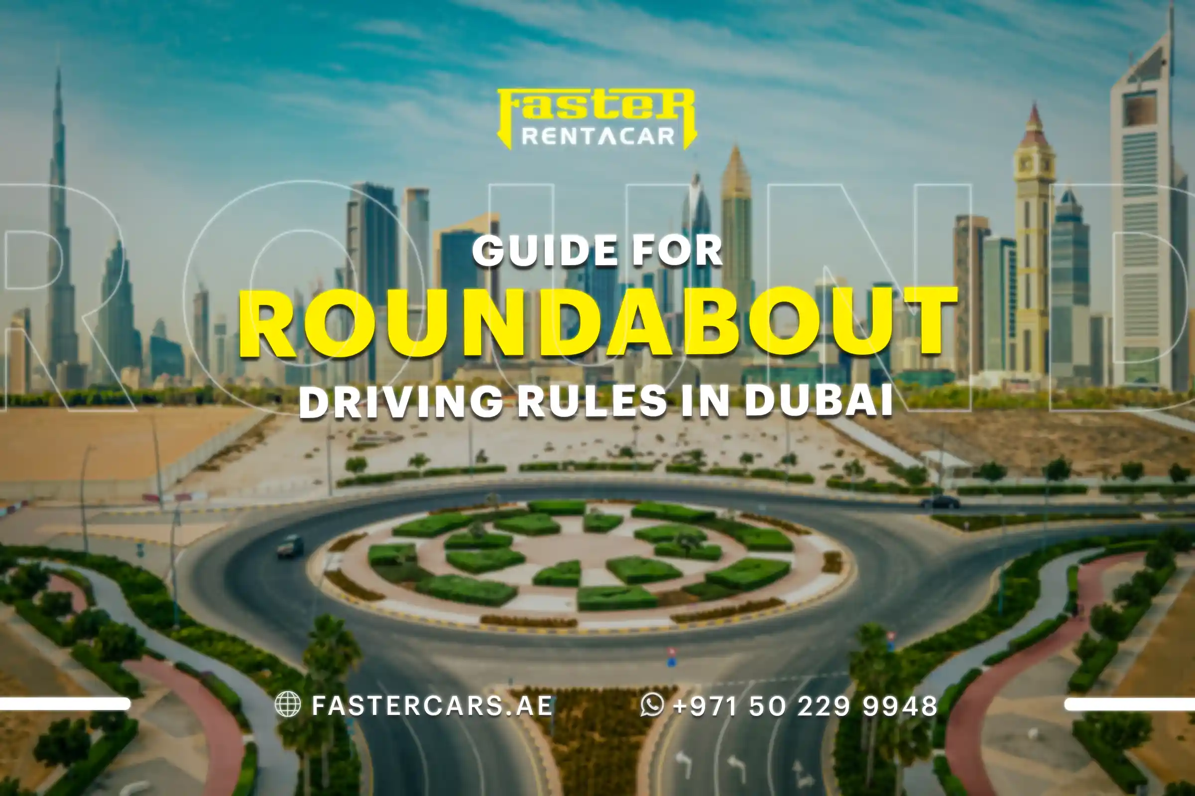 Guide For Roundabout Driving Rules in Dubai